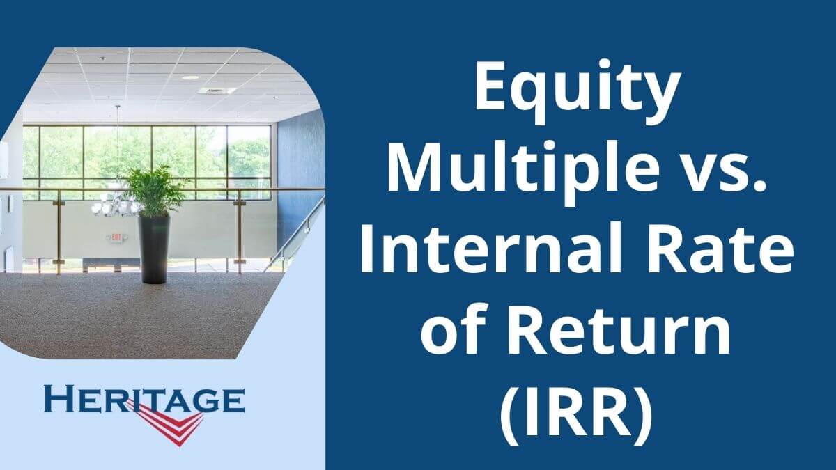 04 Equity Multiple vs. Internal Rate of Return (IRR)