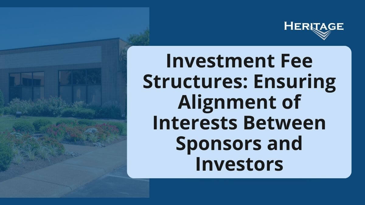04-Investment Fee Structures_ Ensuring Alignment of Interests Between Sponsors and Investors