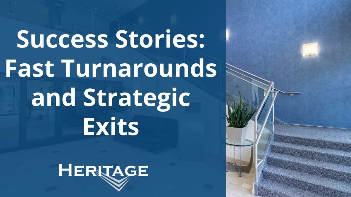 05 Success Stories_ Fast Turnarounds and Strategic Exits