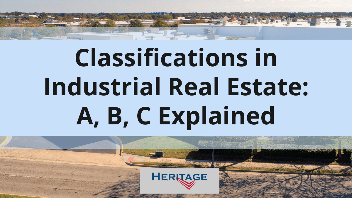 06 Classifications in Industrial Real Estate_ A, B, C Explained